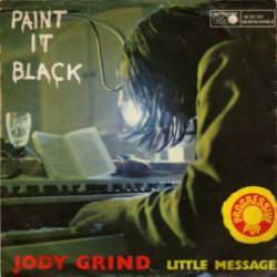 Jody Grind : Paint It Black - Little Message